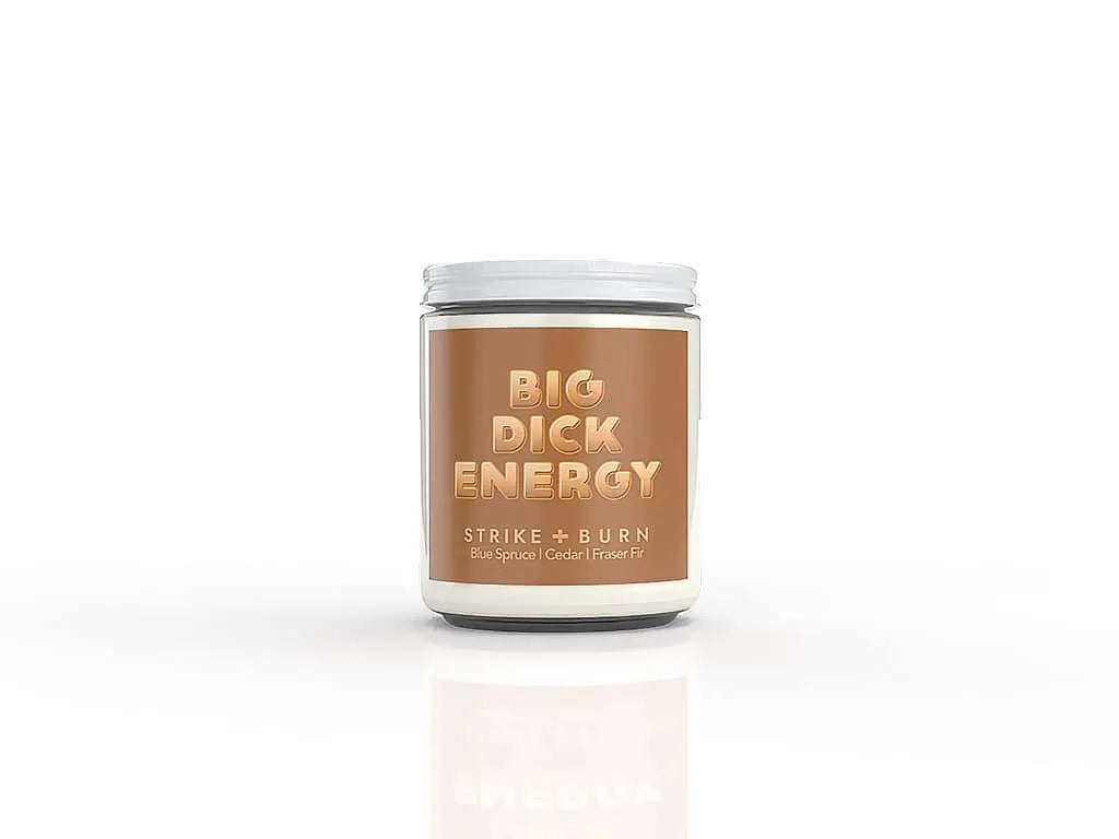 BIG DICK ENERGY CANDLE | FOREST CEDAR & PINE